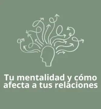 Mentalidad y relaciones